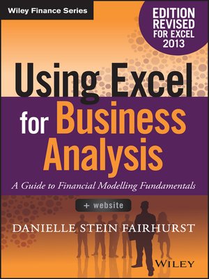 cover image of Using Excel for Business Analysis a Guide to Financial Modelling Fundamentals
